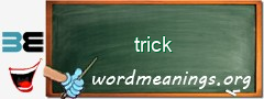 WordMeaning blackboard for trick